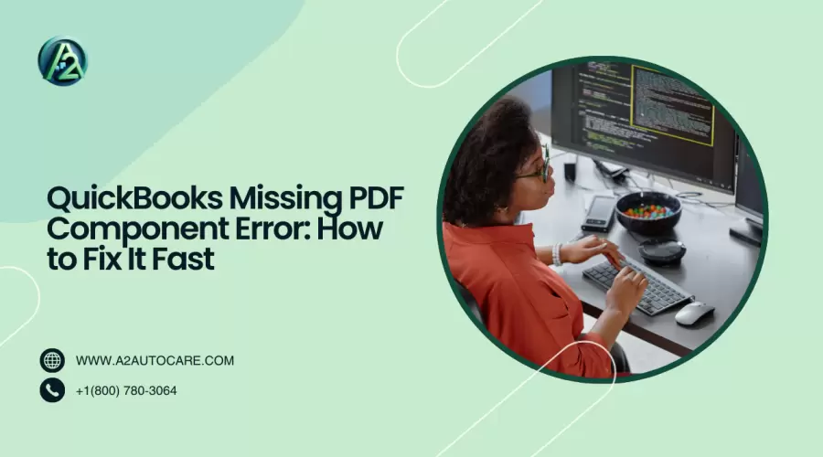 QuickBooks Missing PDF Component Error: How to Fix It Fast